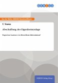 Abschaffung der Eigenheimzulage (eBook, ePUB) Abschaffung der Eigenheimzulage (eBook, ePUB)