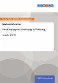 Branchenreport Marketing & Werbung (eBook, ePUB)