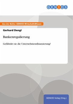 Bankenregulierung (eBook, ePUB) - Dengl, Gerhard