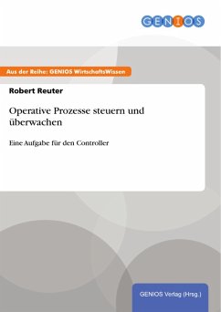 Operative Prozesse steuern und überwachen (eBook, ePUB) - Reuter, Robert