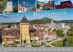 Reutlingen - im Wandel der Zeit - Wein, Martin