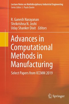 Advances in Computational Methods in Manufacturing