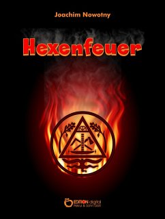 Hexenfeuer (eBook, ePUB) - Nowotny, Joachim