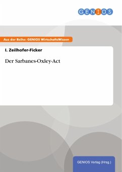 Der Sarbanes-Oxley-Act (eBook, ePUB) - Zeilhofer-Ficker, I.