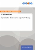 Systeme für die moderne Lagerverwaltung (eBook, PDF) Systeme für die moderne Lagerverwaltung (eBook, PDF)