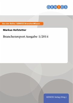 Cover Branchenreport Ausgabe 1/2014 (eBook, ePUB)