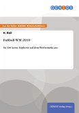 Fußball-WM 2010 (eBook, PDF)