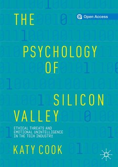 The Psychology of Silicon Valley - Cook, Katy