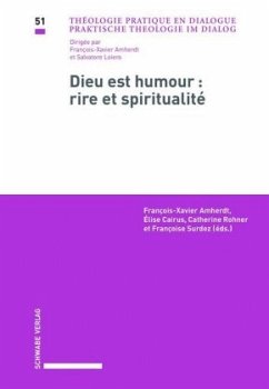 Dieu est humour - Rire et spiritualité - Dieu est humour : rire et spiritualité