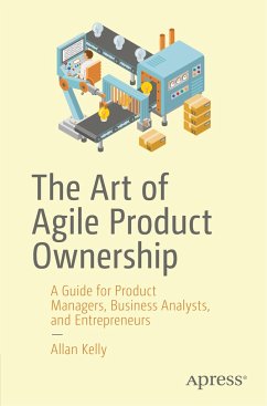 The Art of Agile Product Ownership - Kelly, Allan