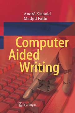 Computer Aided Writing - Klahold, André;Fathi, Madjid