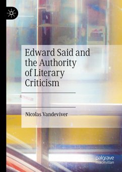 Edward Said and the Authority of Literary Criticism - Vandeviver, Nicolas