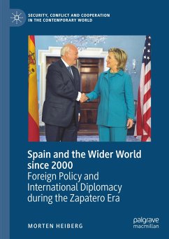 Spain and the Wider World since 2000 - Heiberg, Morten