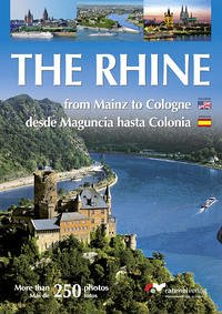 The Rhine from Mainz to Cologne - desde Maguncia hasta Colonia - Rahmel, Renate