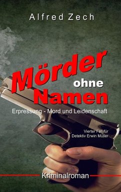 Mörder ohne Namen - Zech, Alfred