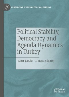 Political Stability, Democracy and Agenda Dynamics in Turkey - Bulut, Alper T.;Yildirim, T. Murat
