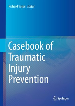 Casebook of Traumatic Injury Prevention