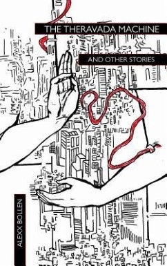Cover The Theravada Machine and Other Stories (eBook, ePUB)