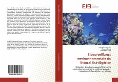 Biosurveillance environnementale du littoral Est-Algérien - Bouzahouane, Hana;Barour, Choukri;Ouali, Keireddine