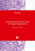 Tissue Engineering for Tissue and Organ Regeneration