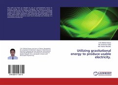 Utilizing gravitational energy to produce usable electricity. - Hasan, S.M. Mehedi;Sakib, Md. Shahrear;Mostafiz, Md. Raihan