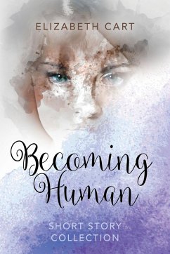 Becoming Human - Cart, Elizabeth