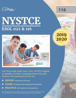 NYSTCE ESOL 022 & 116 CST Prep Study Guide 2019-2020 - Cirrus Teacher Certification Exam Team