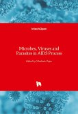 Microbes, Viruses and Parasites in AIDS Process