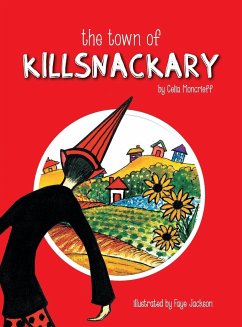 The Town of Killsnackary - Moncrieff, Celia