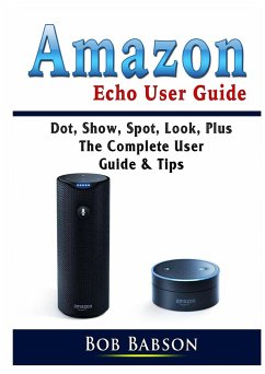 Amazon Echo User Guide - Babson, Bob