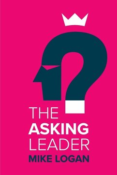 The Asking Leader - Logan, Mike