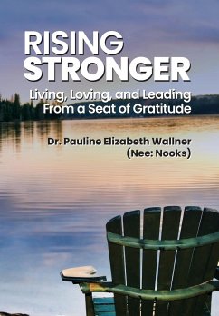 Rising Stronger - Wallner (Nee Nooks), Pauline Elizabeth