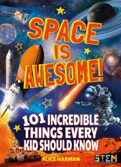 Space Is Awesome! - Harman, Alice