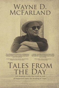 Tales From The Day - McFarland, Wayne D.