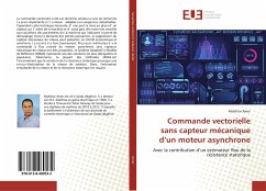 Commande vectorielle sans capteur mécanique d¿un moteur asynchrone - Amer, Mokhtar