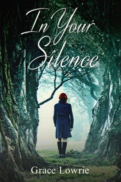 In Your Silence - Lowrie, Grace