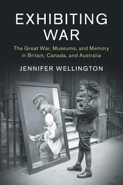 Exhibiting War - Wellington, Jennifer