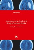 Advances in the Preclinical Study of Ischemic Stroke