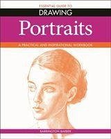 Essential Guide to Drawing: Portraits - Barber, Barrington