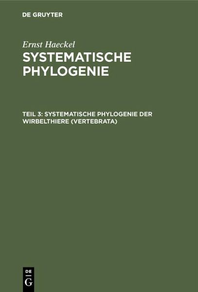 Systematische Phylogenie der Wirbelthiere (Vertebrata) (eBook, PDF)