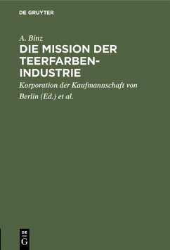 Cover Die Mission der Teerfarben-Industrie (eBook, PDF)
