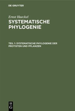Systematische Phylogenie der Protisten und Pflanzen (eBook, PDF) - Haeckel, Ernst