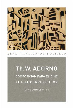 Composición para el cine / El fiel correpetidor (eBook, ePUB) - Adorno, Theodor W.