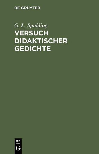 Versuch didaktischer Gedichte (eBook, PDF) Versuch didaktischer Gedichte (eBook, PDF)