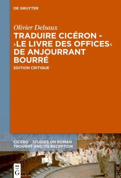 Cover Traduire Cicéron au XVe siècle - Le >Livre des offices< d'Anjourrant Bourré (eBook, ePUB)