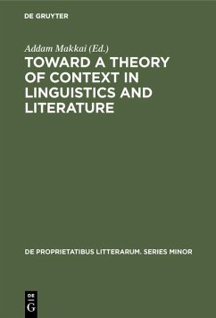Toward a Theory of Context in Linguistics and Literature (eBook, PDF)