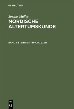 Steinzeit - Bronzezeit (eBook, PDF) - Müller, Sophus