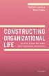 Constructing Organizational Life... - Bild 1