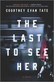 The Last to See Her (eBook, ePUB)