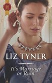 It's Marriage or Ruin (eBook, ePUB) It's Marriage or Ruin (eBook, ePUB)